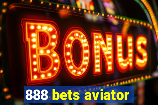 888 bets aviator